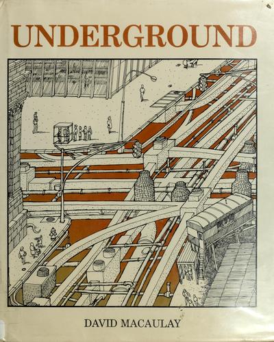 David Macaulay: Underground (1976, Houghton Mifflin)