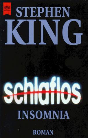 Stephen King: Schlaflos. Insomnia. (German language, 1997, Heyne)