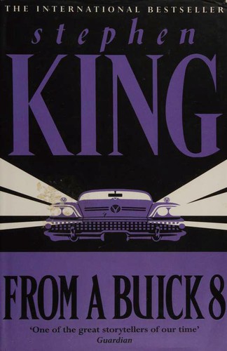 Stephen King: From a Buick 8 (Hardcover, 2002, Hodder & Stoughton)