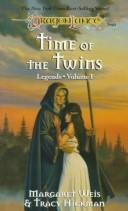 Margaret Weis: Time of the twins (1988, TSR, distributed by Random House)