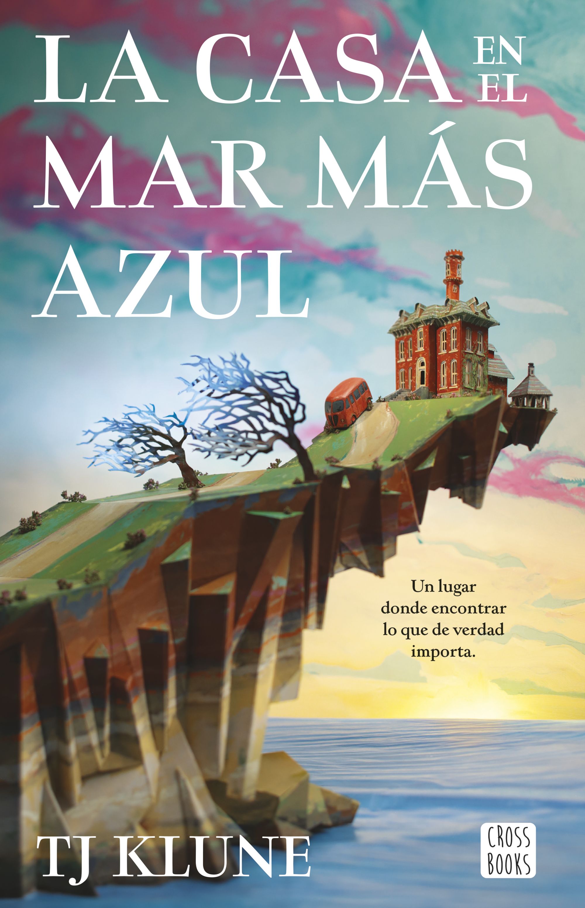 TJ Klune, Carlos Abreu Fetter: La casa en el mar más azul (Hardcover, Español language, 2022, Crossbooks)