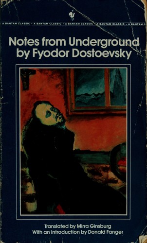 Fyodor Dostoevsky: Notes from underground (1981, Bantam Books)