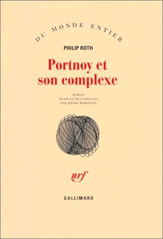 Philip Roth: Portnoy et son complexe (Paperback, French language, 1970, Gallimard)
