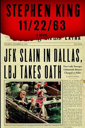 Stephen King: 11/22/63 (2011, Scribner)