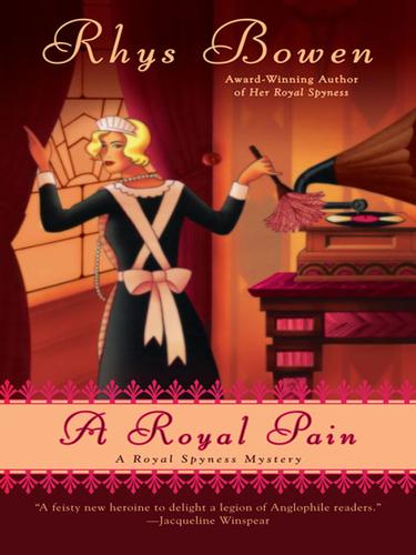 Rhys Bowen: A Royal Pain (2008, Penguin USA, Inc.)