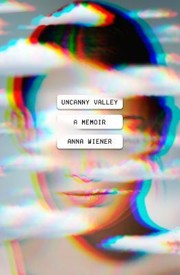 Anna Wiener: Uncanny Valley (EBook, 2020, MCD)
