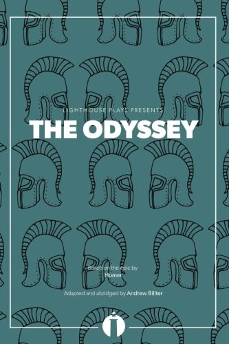 Homer: The Odyssey (Paperback, 2017, Lighthouse Plays, LLC)