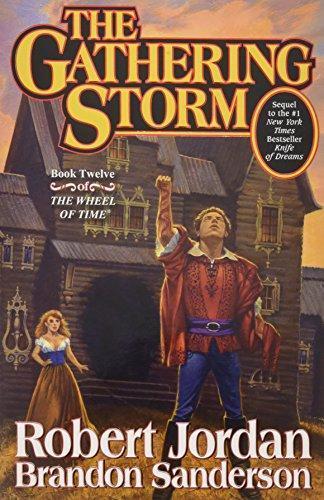 Brandon Sanderson, Robert Jordan: The Gathering Storm (Wheel of Time, #12)