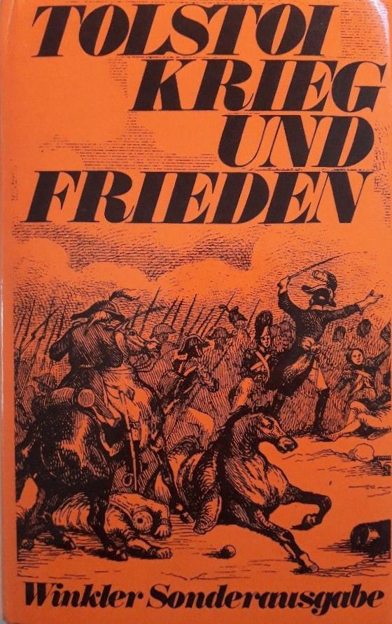 Leo Tolstoy: Krieg und Frieden (German language, 1975, Winkler Verlag)
