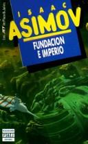 Isaac Asimov: Fundación e imperio (Paperback, Spanish language, 1986, Plaza & Janes Editores, S.A.)