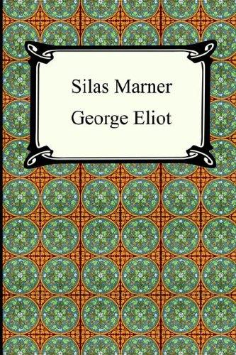 George Eliot: Silas Marner (Paperback, 2005, Digireads.com)