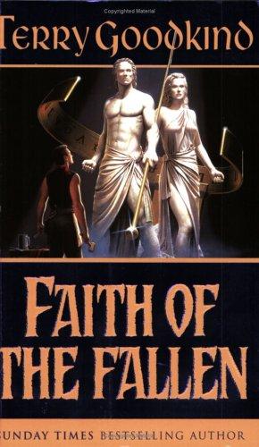 Terry Goodkind: Faith of the Fallen (Sword of Truth) (2001, Gollancz)
