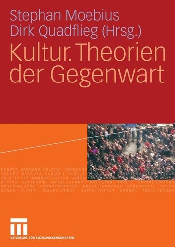 Stephan Moebius, Dirk Quadflieg: Kultur (Paperback, German language, 2006, VS Verlag für Sozialwissenschaften)