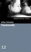 Arthur Schnitzler: Traumnovelle. SZ-Bibliothek Band 12 (Hardcover, 2004, Süddeutsche Zeitung / Bibliothek)