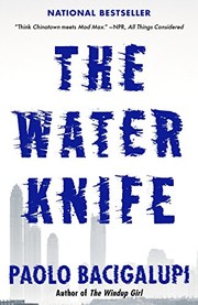Paolo Bacigalupi: The Water Knife (Paperback, 2016, Vintage)