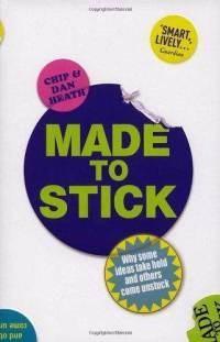 Dan Heath: Made to stick (2008)