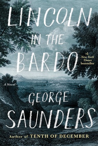 George Saunders: Lincoln in the Bardo (2017, Random House)