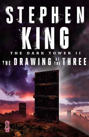 Stephen King: The Drawing of the Three (2016, Scribner)