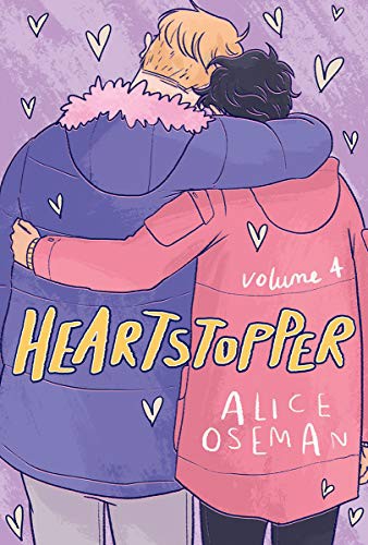 Alice Oseman: Heartstopper (Volume 4) (Hardcover, 2021, Graphix, Hodder Children's Books)