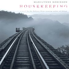 Marilynne Robinson, Becket Royce (narrator): Housekeeping (AudiobookFormat, 2005, Macmillan Audio)
