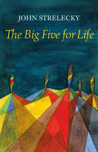 Strelecky  John: The Big Five for Life (Paperback, 2009, Dtv, DTV)